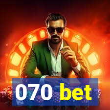 070 bet